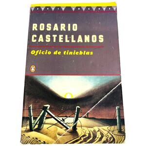 Oficio de Tinieblas by Rosario Castellanos Paperback Penguin Books 1998